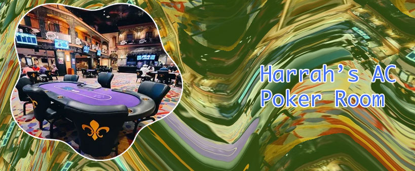 Harrah's poker room ac