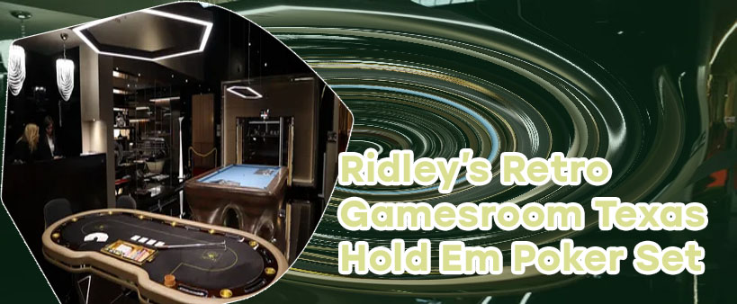 Ridley's games room poker set