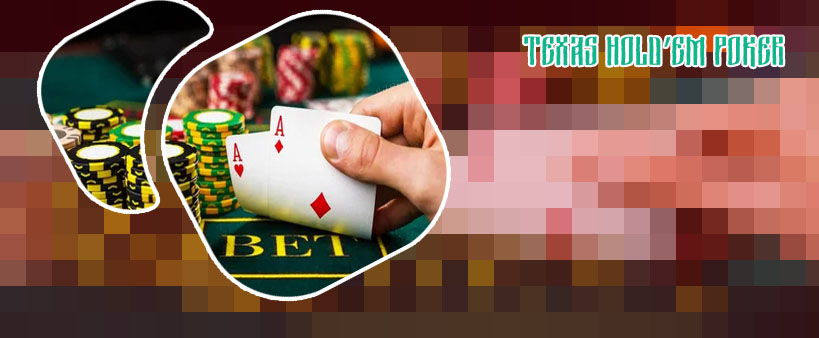 Texas poker holdem