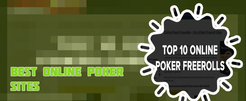 Top online poker freerolls